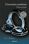 CINCUENTA SOMBRAS LIBERADAS E. L. James