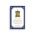 What the Heart of Jesus Does and Says in the Tabernacle